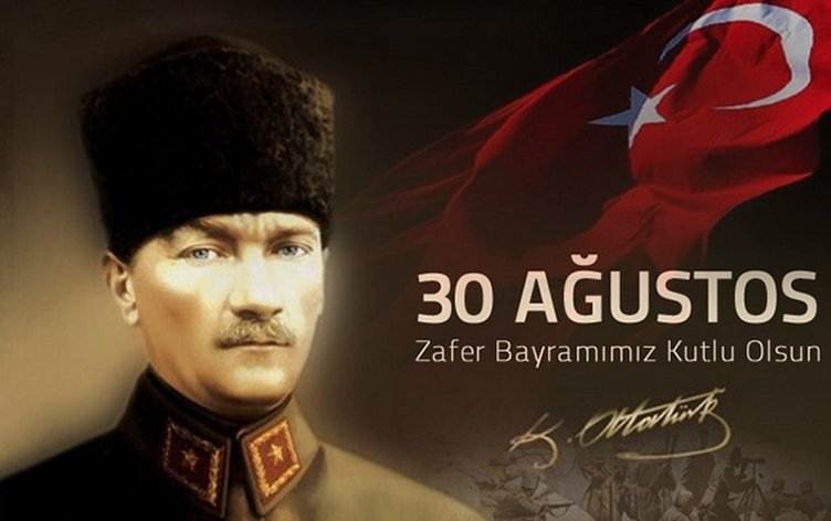 30 AĞUSTOS ZAFER BAYRAMIMIZ KUTLU OLSUN...