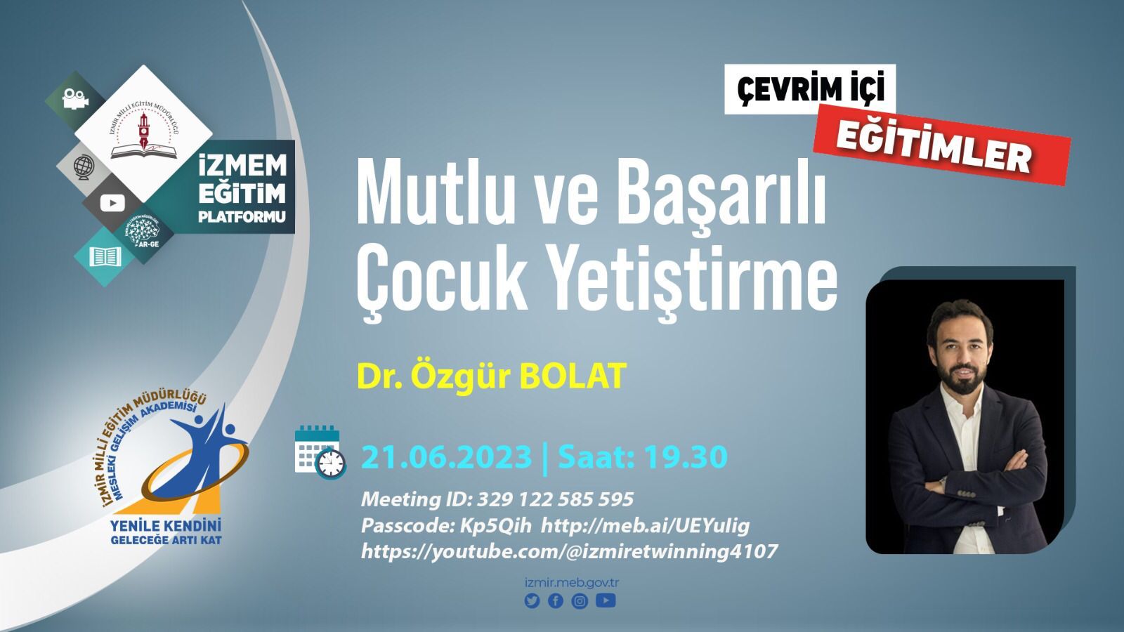 İzmir İl Milli Eğitim Müdürlüğünün Eğitim Yöneticileri ve Öğretmenlere Yönelik Yaz Dönemi Eğitimleri Başlıyor