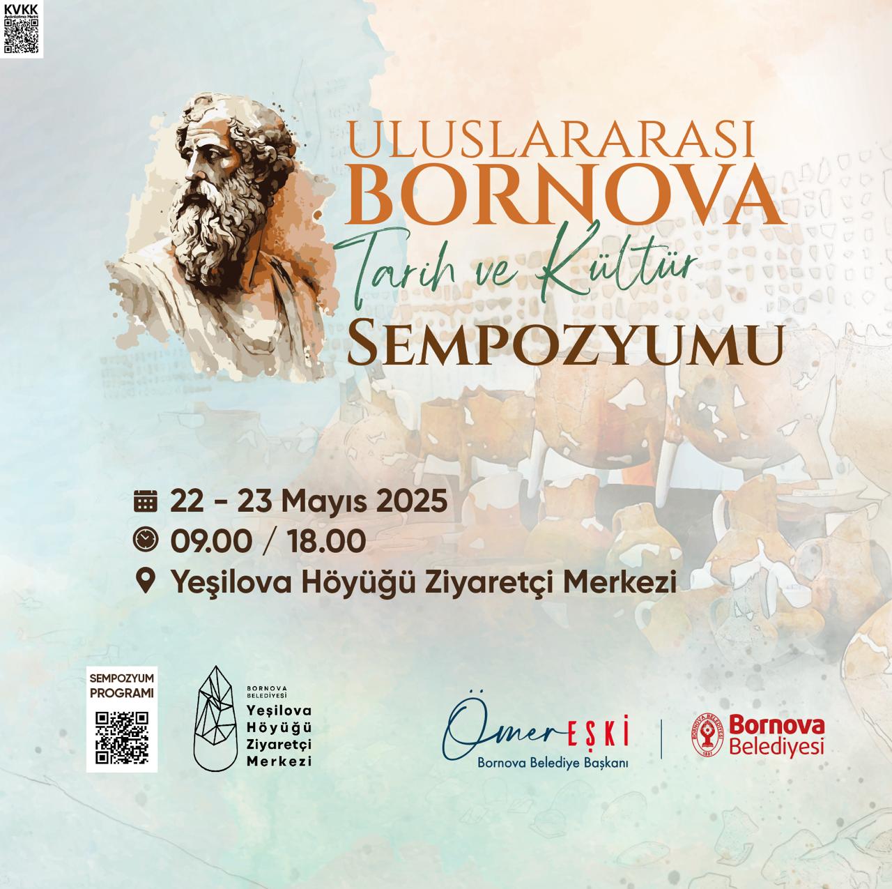 Uluslararası Bornova Tarih ve Kültür Sempozyumu 22-23 Mayıs’ta Yeşilova Höyüğü’nde