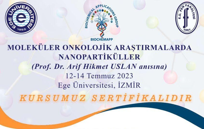 EÜ’de “Moleküler Onkolojik Araştırmalarda Nanopartikküller” Kursu